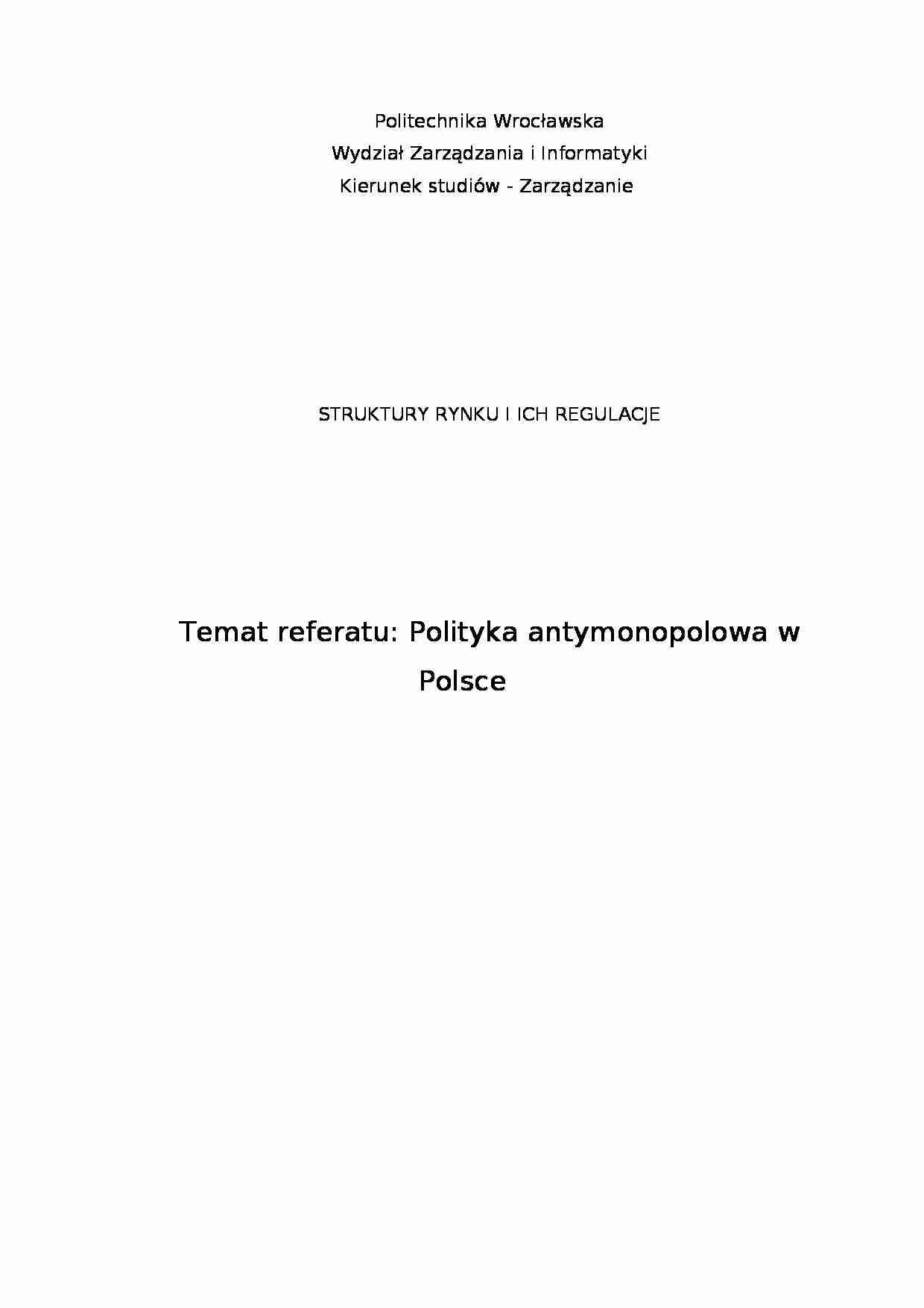 Polityka antymonopolowa w Polsce - omówienie - strona 1