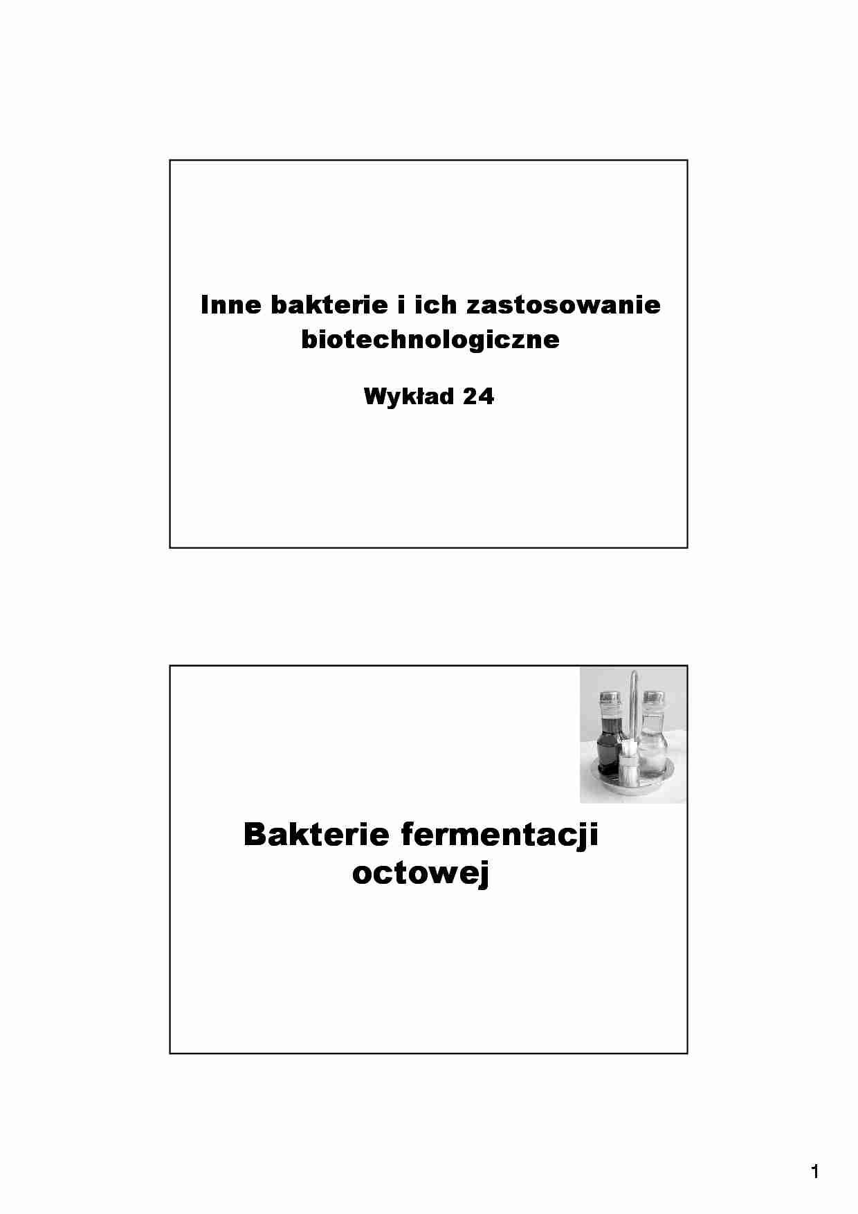 Inne bakterie i ich zastosowanie biotechnologiczne- wykład 24 - strona 1