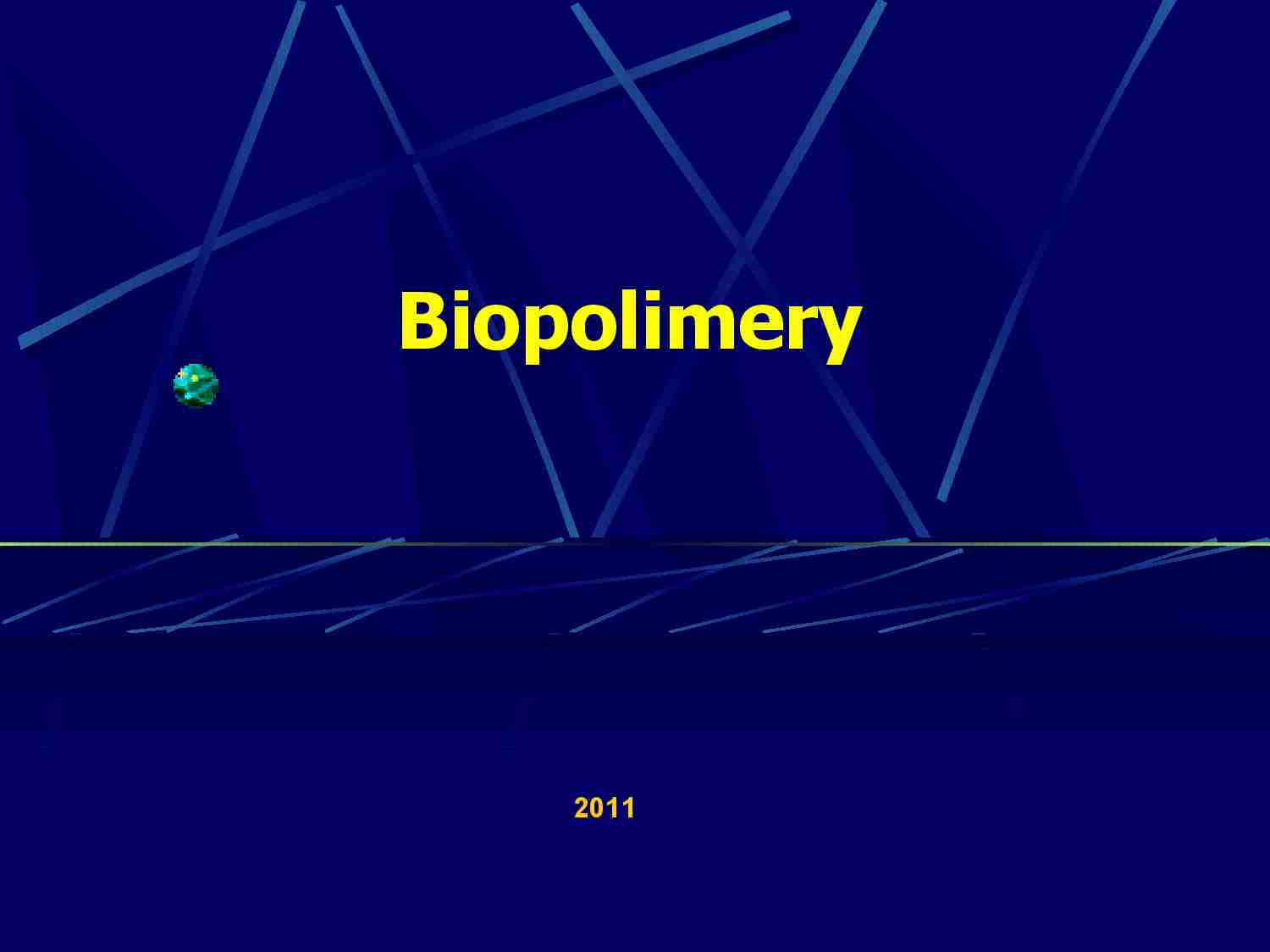 Biopolimery 2011- opracowanie - strona 1