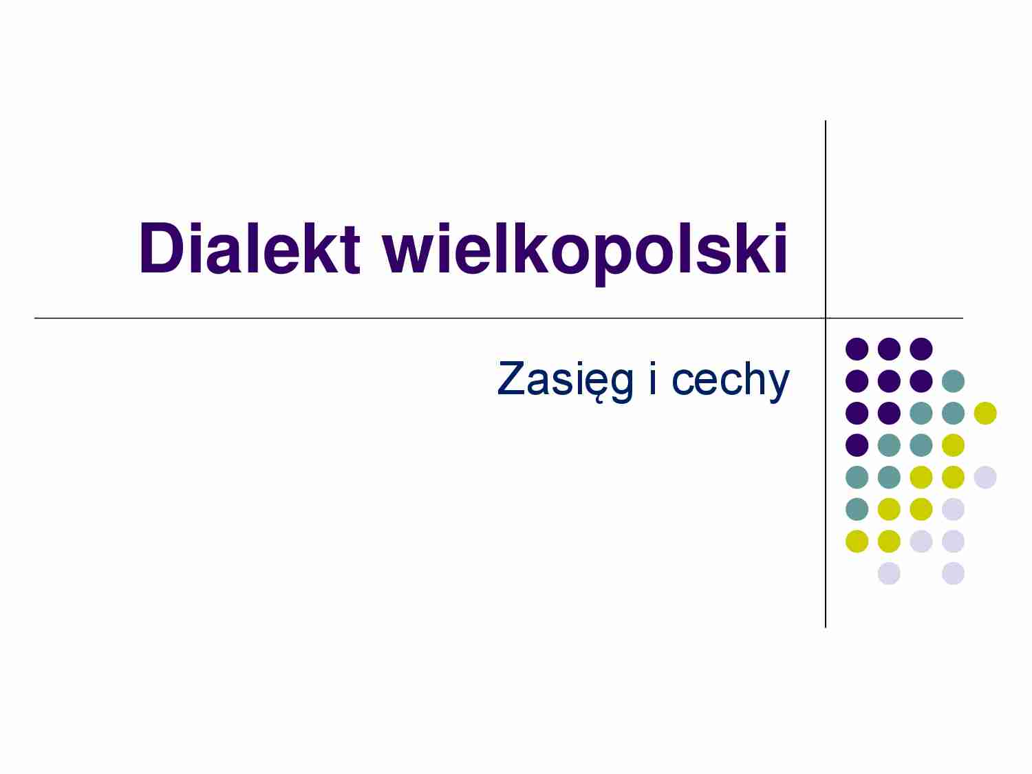 Dialekt wielkopolski - strona 1