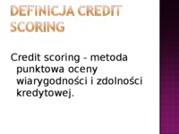 Credit scoring jako metoda oceny zdolności kredytowej