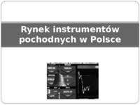 Rynek instrumentów pochodnych w Polsce - Giełda towarowa